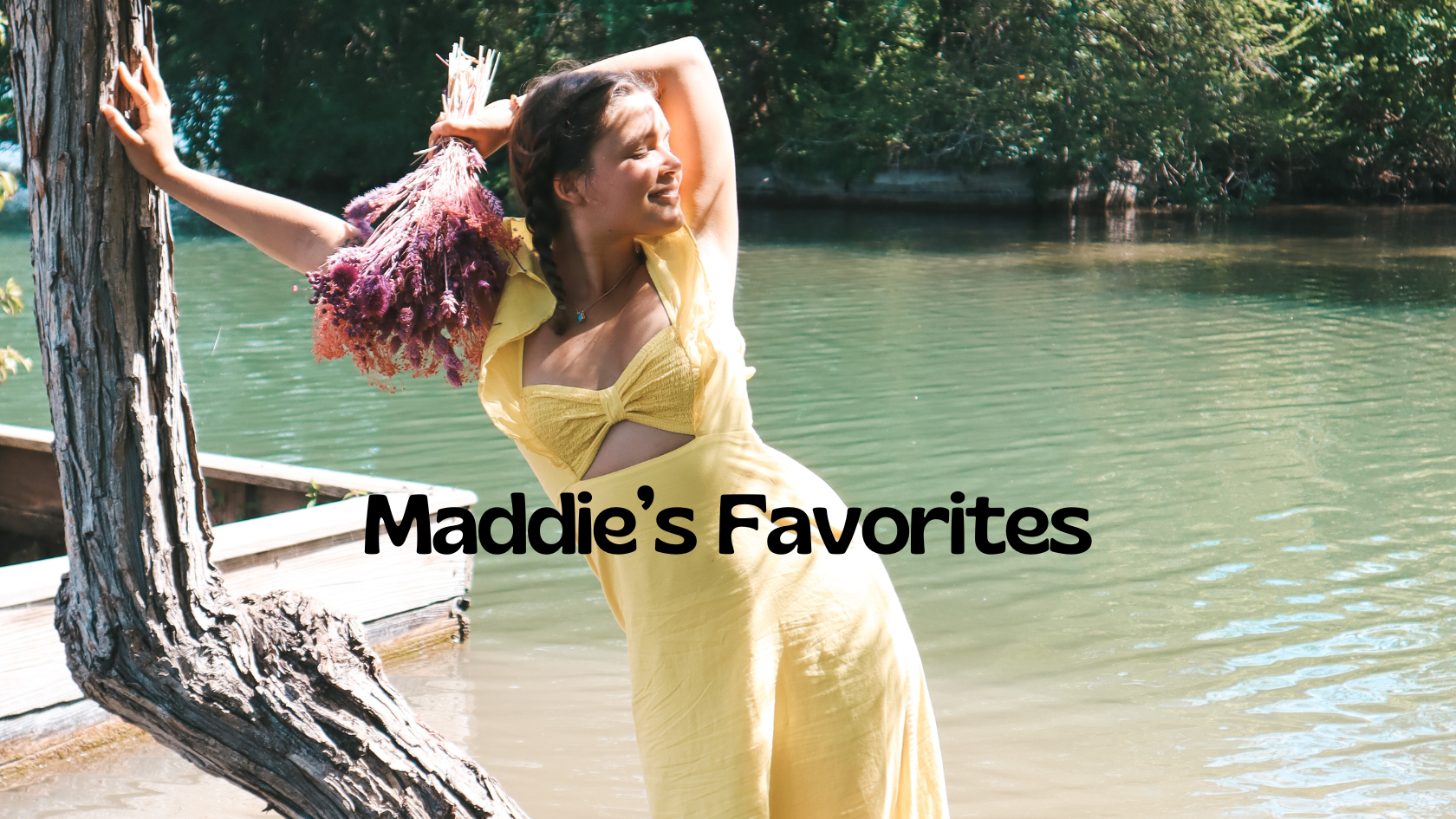 Maddie’s Favorites